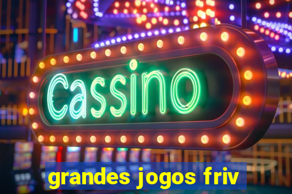 grandes jogos friv